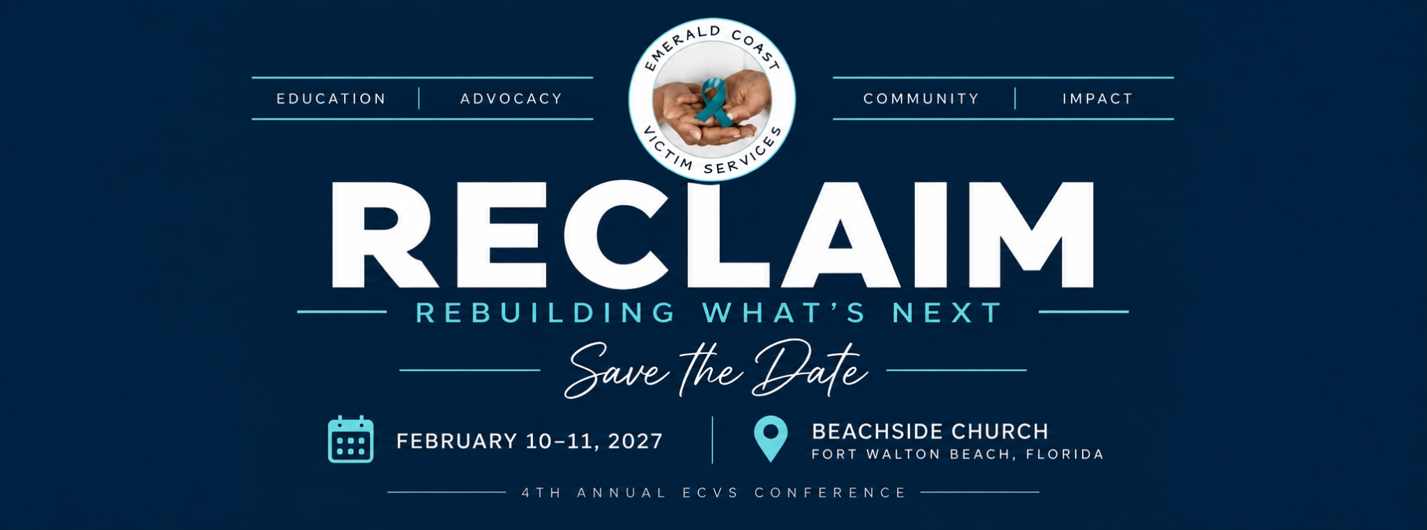RECLAIM: Rebuilding What’s Next save the date — February 10–11, 2027 at Beachside Church in Fort Walton Beach, Florida